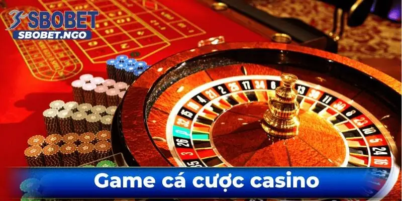 Game-ca-cuoc-casino